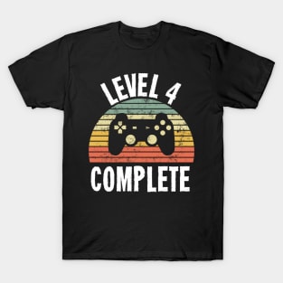 Level 4 Complete T-Shirt - 4th Birthday Gamer Gift - Fourth Anniversary Gift - 4th Grade T-Shirt